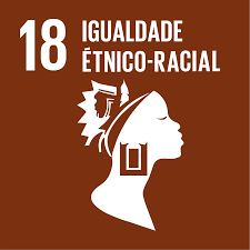 ODS 18: Igualdade Étnico-Racial
